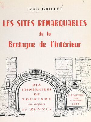 cover image of Les sites remarquables de la Bretagne de l'intérieur